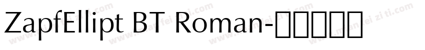 ZapfEllipt BT Roman字体转换